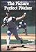 The Picture Perfect Pitcher