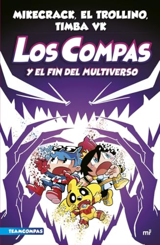 Compas 10. Los Compas y el fin del Multiverso (Universo Compas)