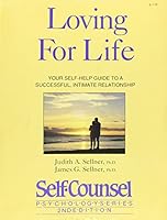 Loving for life: Your self-help guide to a successful, intimate relationship 0889089604 Book Cover