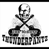 The Mighty Thunderpantz