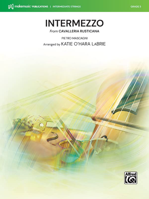 Intermezzo: from Cavalleria Rusticana, Conductor Score & Parts (MakeMusic Intermediate Strings)