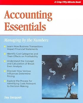 Paperback Accounting Essentials: Managing by the Numbers (Crisp Fifty-Minute Series) Book