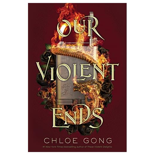Our Violent Ends by Chloe Gong