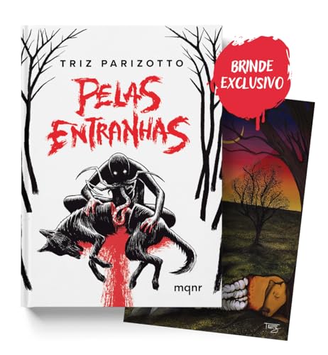 Pelas Entranhas + Brinde: Contos de terror