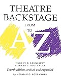 Theatre Backstage from A to Z: Revised and Expanded
