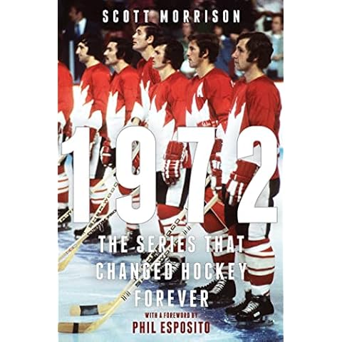 1972: The Series That Changed Hockey Forever Cover