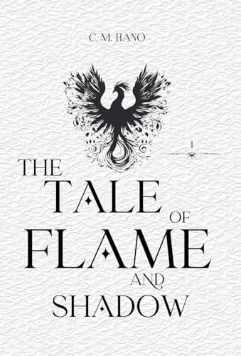 The Tale Of Flame And Shadow: TarotVerse Book One: 1