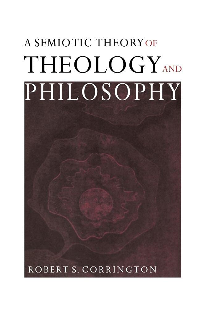 A Semiotic Theory of Theology and Philosophy
