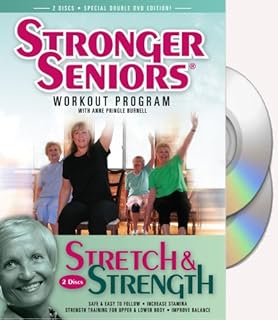 Stronger Seniors® Stretch and Strength DVDs- 2 disc Chair Exercise Program- Stretching, Aerobics, Strength Training, and Balance. Improve flexibility, muscle and bone strength, circulation, heart health, and stability. Developed by Anne Pringle Burnell