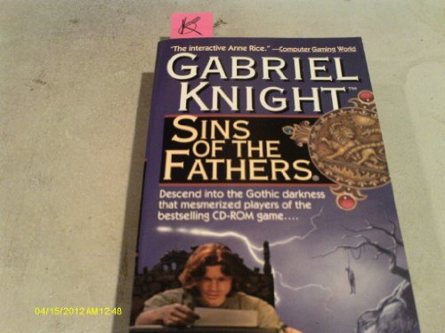 Sins of the Fathers: A Gabriel Knight Novel 0451456076 Book Cover