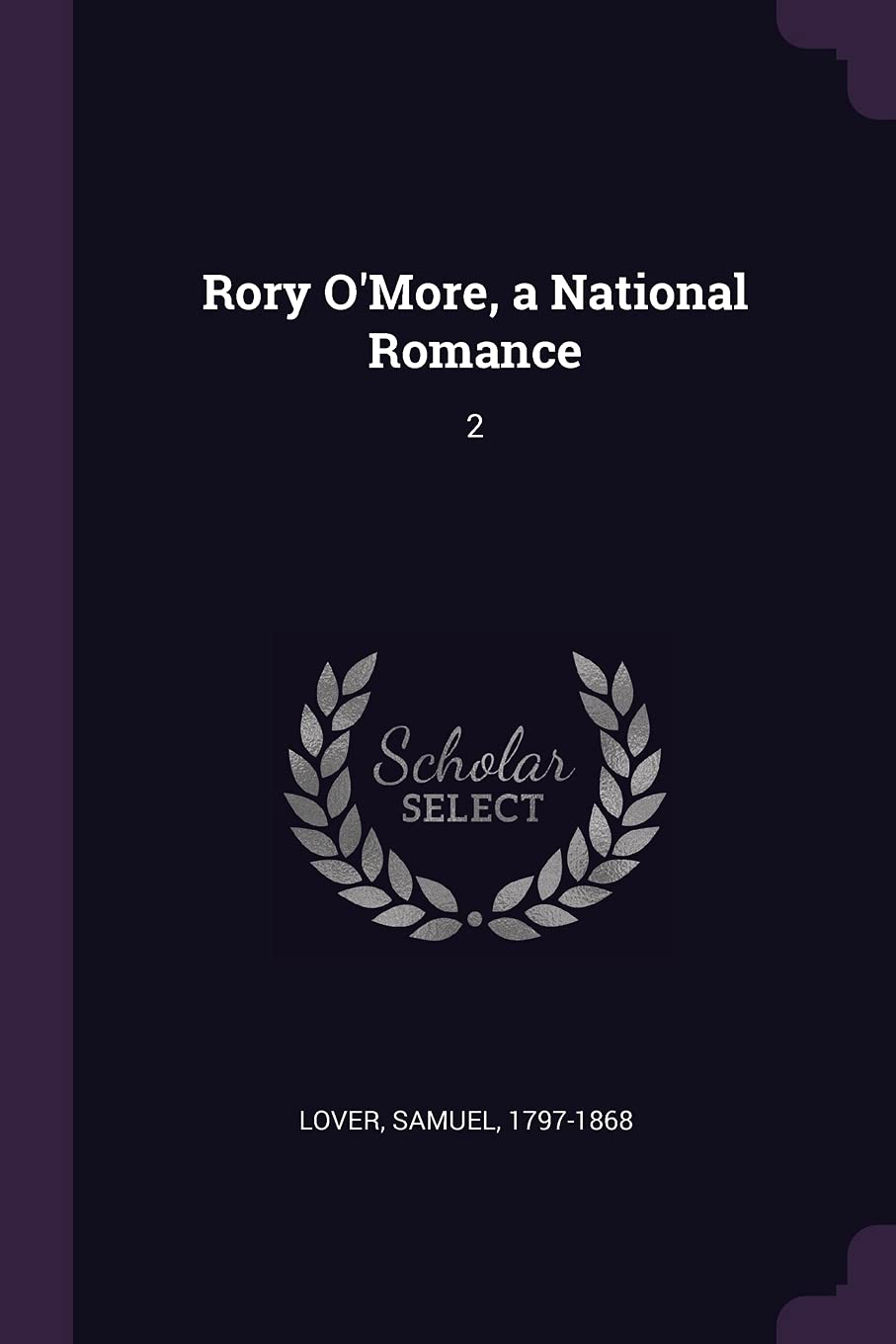 Rory O'More, a National Romance: 2