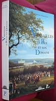 Versailles, le Roi et son Domaine. 2708405640 Book Cover