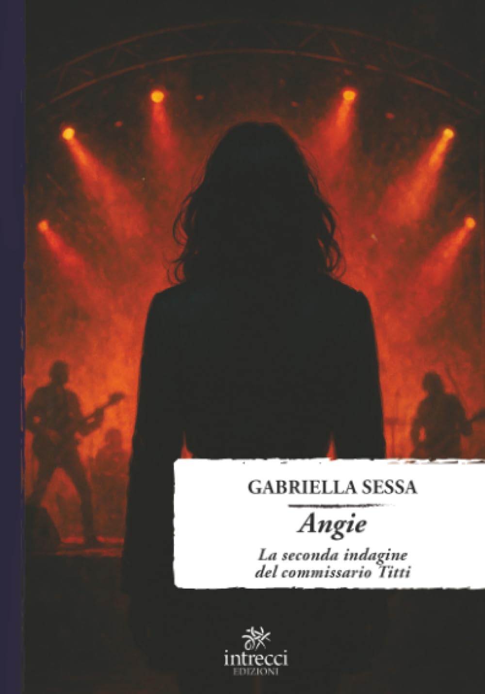 Angie: La seconda indagine del commissario Titti