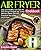 Air Fryer Cookbook: Easy and Healthy, Low-Carb Air Fryer Recipes People Are Loving. Delicious Meals That Will Convince You to Buy an Air Fryer
