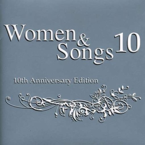 Women & Songs 10, 10th Anniversary Edition [Audio CD] Various Artists (Collections)