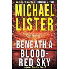 Beneath a Blood-Red Sky Audiobook By Michael Lister cover art