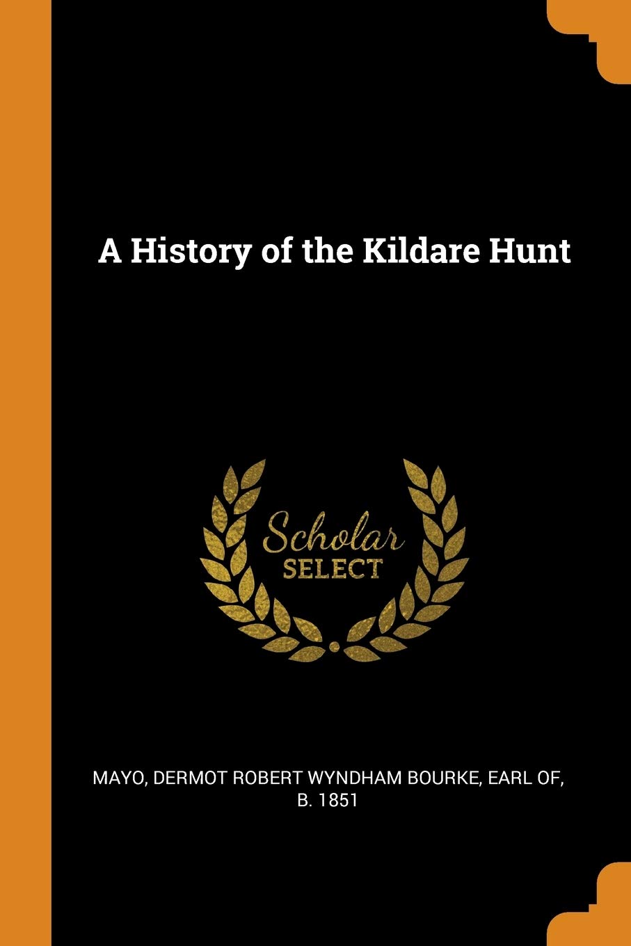 A History of the Kildare Hunt