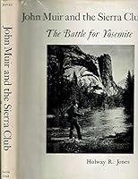 John Muir and the Sierra Club;: The battle for Yosemite, B0006BN6JA Book Cover