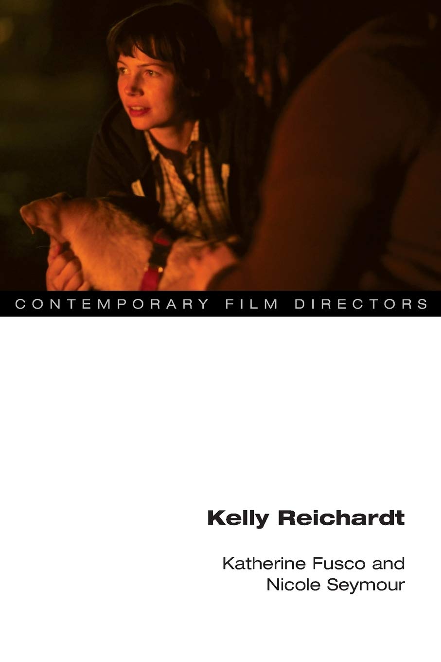 Kelly Reichardt by Katherine Fusco (Paperback Book)