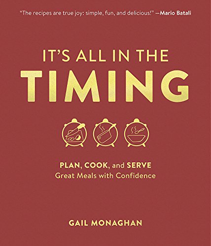 It's All in the Timing: Plan, Cook, and Serve Great