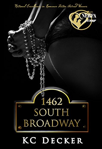 1462 South Broadway: An Erotic Romance (Jessie Hayes Book 1) by [KC Decker]