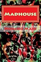 Madhouse 1985671409 Book Cover