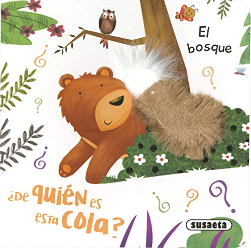 El bosque (¿De quién es esta cola?)
