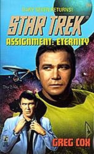 Assignment: Eternity (Star Trek: The Original Series Book 84)