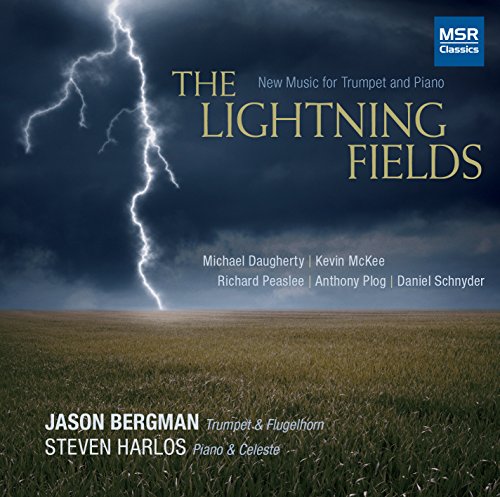 The Lightning Fields - New Music for Trumpet, Flugelhorn and Piano [World Premiere