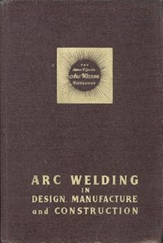 Hardcover Arc welding in design, manufacture and construction. Book