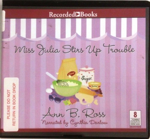 Miss Julia Stirs Up Trouble 1470327406 Book Cover