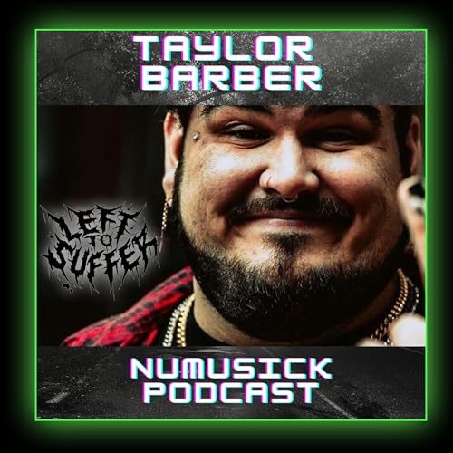 Interview 2021 | Taylor Barber | Left To Suffer Podcast Por arte de portada