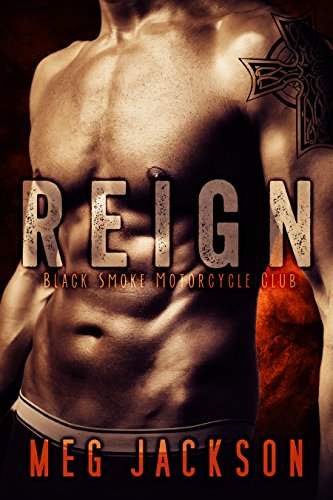 REIGN: A Motorcycle Club Romance Novel