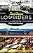 San Diego Lowriders: A History of Cars and Cruising