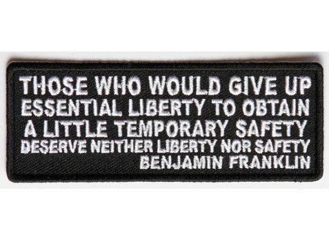 Those Who Give up Liberty Ben Franklin Quote Patch 4"x1.5" Inch