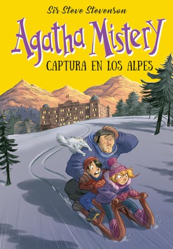 Agatha Mistery. Captura en los Alpes (COLECCIÓN INFANTIL)