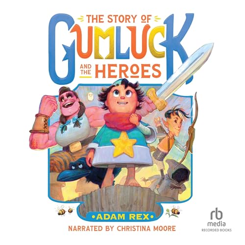 The Story of Gumluck and the Heroes by Adam Rex episode artwork