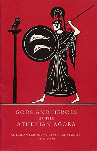 Gods and Heroes in the Athenian Agora (Agora Picture Book)