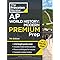 Princeton Review AP World History: Modern Premium Prep, 7th Edition: 6 Practice Tests + Digital Practice Online + Content Review (College Test Preparation)