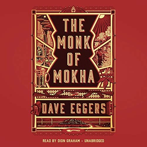 Page de couverture de Monk of Mokha Audiobook by Dave Eggers