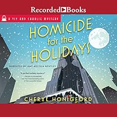 Homicide for the Holidays Audiolibro Por Cheryl Honigford arte de portada