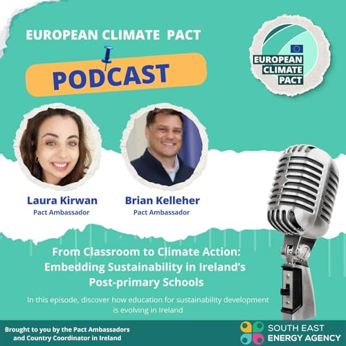 From Classroom to Climate Action: Embedding Sustainability in Ireland's Post-primary Schools