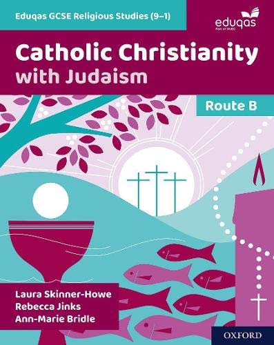 Route B: Catholic Christianity with Judaism (Eduqas GCSE Religious Studies (9-1))
