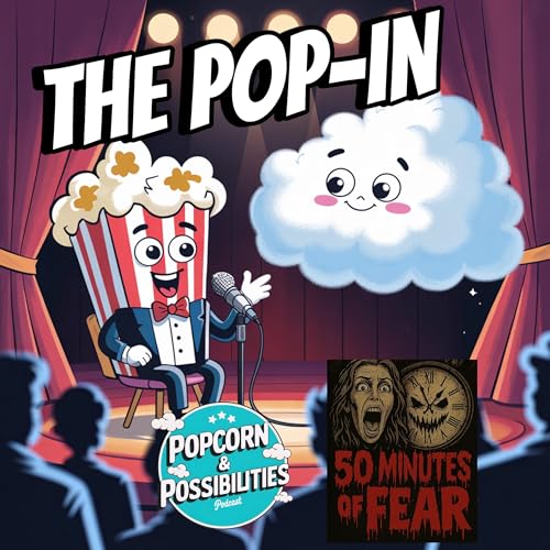 1.27: The Pop-In: Fear, Fandom, and Community with Judy of 50 Minutes of Fear
