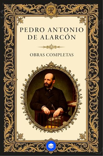 Obras Completas de Pedro Antonio de Alarcón