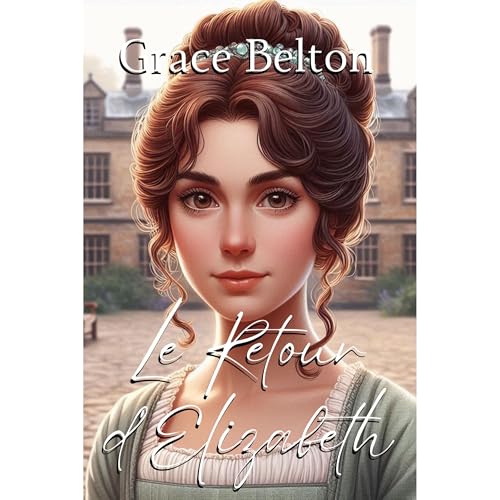 Le Retour d'Elizabeth Audiobook By Grace Belton cover art