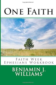 Paperback One Faith: Faith Week Ephesians Workbook (Faith Week Workbooks) Book