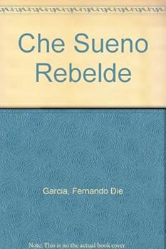 Paperback Che Sueno Rebelde [Spanish] Book