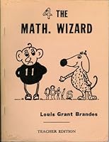 4 The Math Wizard : Teacher Edition B0017T74UW Book Cover