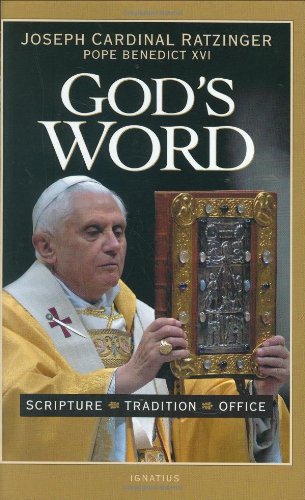 God's Word: Scripture - Tradition - Office